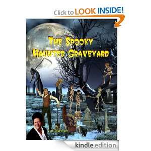 The Spooky Haunted Graveyard (Spooky Childrens Books) Jan Thornton 