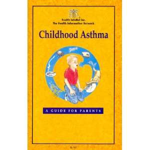   Asthma A Guide for Parents (9781885274007) P.A. Eggleston Books