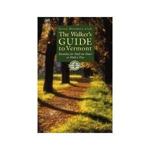  The Walkers Guide to Vermont (9781888021271) Books