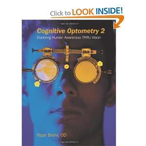  Cognitive Optometry 2 Exploring Human Awareness THRU 