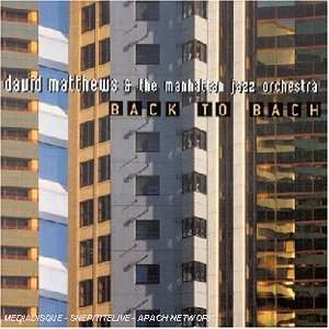    Back to Bach David Matthews & The Manhattan Jazz Orchestra Music
