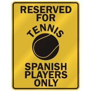   SPANISH PLAYERS ONLY  PARKING SIGN COUNTRY SPAIN