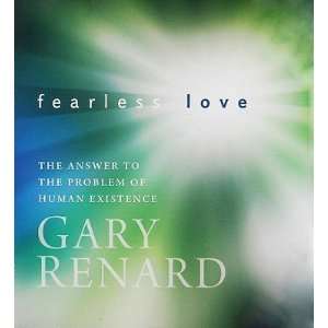   Love The Answer to the Problem of Human Existence [FEARLESS LOVE 2D
