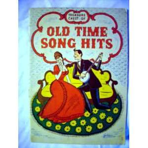 Treasure Chest of Old Time Song Hits: Golden:  Books