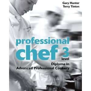  Professional Chef Level 3 Diploma (9781408030844) Gary 