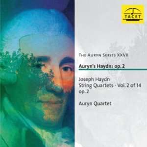 : Auryns Haydn: Op. 2   String Quartets, Vol. 2 of 14: Auryn Quartet 