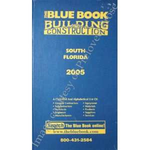    The Blue Book of Building and Construction; South Florida: Books
