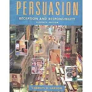  Persuasion Reception and Responsibility 11th Edition 