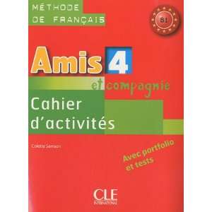 Amis ET Compagnie Cahier DActivites 4 (French Edition 