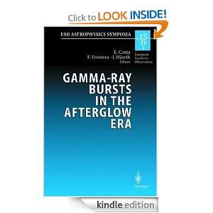 Gamma Ray Bursts in the Afterglow Era Proceedings of the 