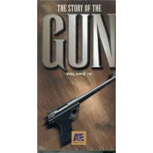  The Story of the Gun, Volume 4 The History Channel 