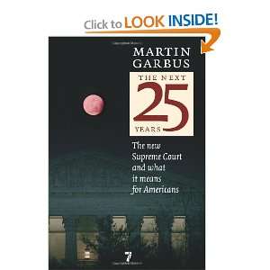   and What it Means for Americans [Paperback]: Martin Garbus: Books