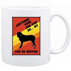New  Anything Your Dog Can Do  My Mastiff Can Do Better  Mug Dog 
