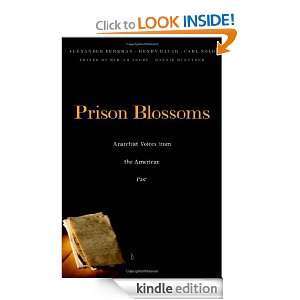 Prison Blossoms Anarchist Voices from the American Past (John Harvard 