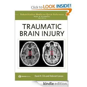 Traumatic Brain Injury (Rehabilitation Medicine Quick Reference 