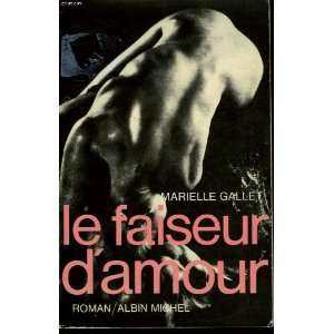  Le faiseur damour Roman (French Edition) (9782226026903 