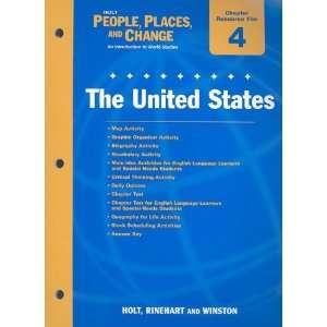   People, Places, and Change Chapter 4 Resource File: The United States