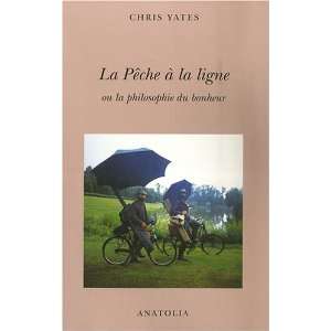   du bonheur (French Edition) (9782354060206) Chris Yates Books