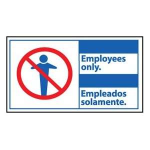    Bilingual Plastic Sign   Notice Employees Only 