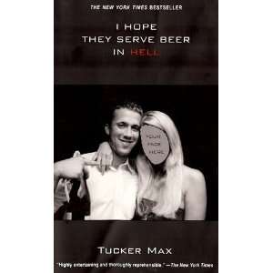  I Hope They Serve Beer In Hell  Author   Author  Books