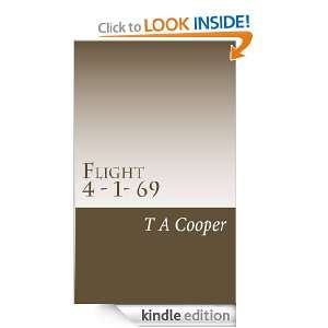 Flight 4 1 69 T. A. Cooper  Kindle Store