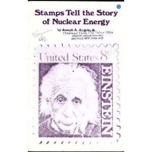  Stamps Tell the Story of Nuclear Energy Jr. Joseph A 