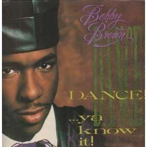  DANCE YA KNOW IT LP (VINYL) UK MCA 1989 BOBBY BROWN 