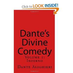 Dantes Divine Comedy: Volume 1: Inferno: Dante Alighieri 