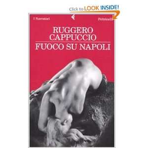  Fuoco Su Napoli (Italian Edition) (9788807018152) Ruggero 