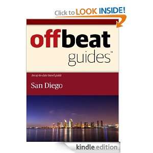 San Diego Travel Guide Offbeat Guides  Kindle Store