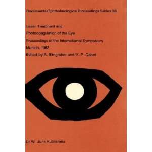  Laser Treatment and Photocoagulation of the Eye (Documenta 
