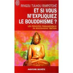  Et si vous mexpliquiez le bouddhisme ? (French Edition 