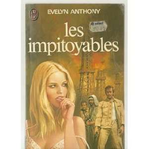  les impitoyables Evelyn Anthony Books