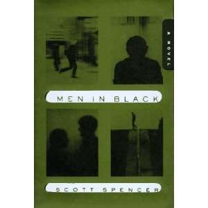  Men In Black [Hardcover] Scott Spencer Books