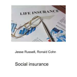  Social insurance Ronald Cohn Jesse Russell Books