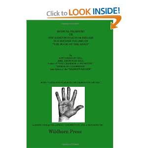  Medical Palmistry Or the Hand in Health & Disease the Second 