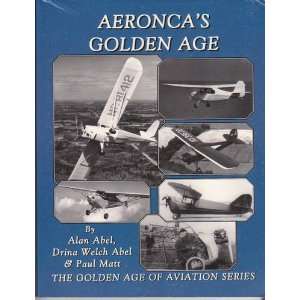   The golden age of aviation series) (9781891118425) Alan Abel Books