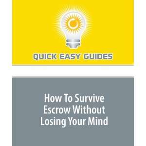   Outs of the Escrow Process (9781440003813) Quick Easy Guides Books