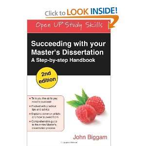  Succeeding with Your Masters Dissertation: A Step by Step 