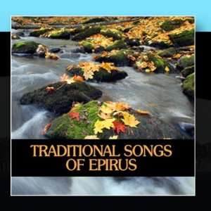  Traditional Songs Of Epirus Various Artists Music
