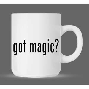  got magic?   Funny Humor Ceramic 11oz Coffee Mug Cup 