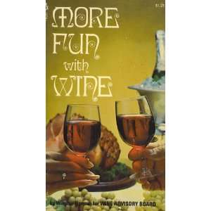  More Fun with Wine (9780671782573) Winston Norman Books
