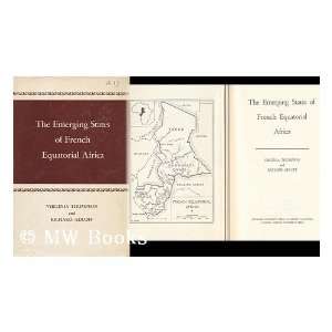  The Emerging States of French Equatorial Africa Virginia 