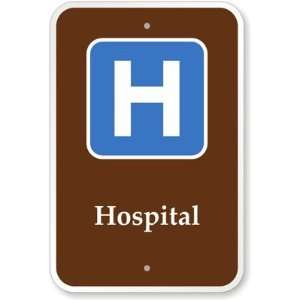  Hospital (with H Graphic) Aluminum Sign, 18 x 12 Office 