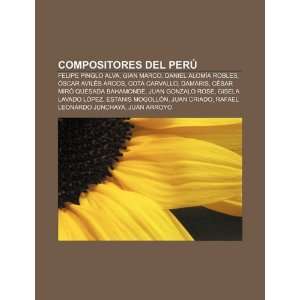  Compositores del Perú Felipe Pinglo Alva, Gian Marco 