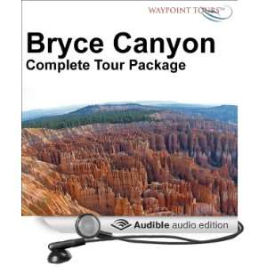  Bryce Canyon Tour (Audible Audio Edition) Waypoint Tours 