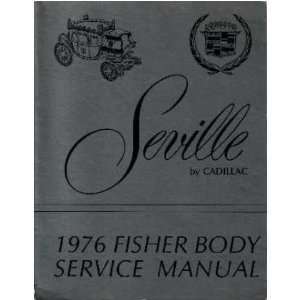    1976 CADILLAC SEVILLE Service Shop Repair Manual Book: Automotive