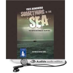   the Sea (Audible Audio Edition) Yves Bonavero, Gordon Griffin Books