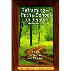  Dr. L. G. Bolmans,T. E. Deals Reframing the Path to 