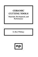 William Andrew Publishing Ceramic Cutting Tools Materials 